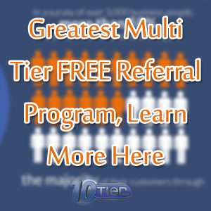 Greatest Multi Tier Referral Program